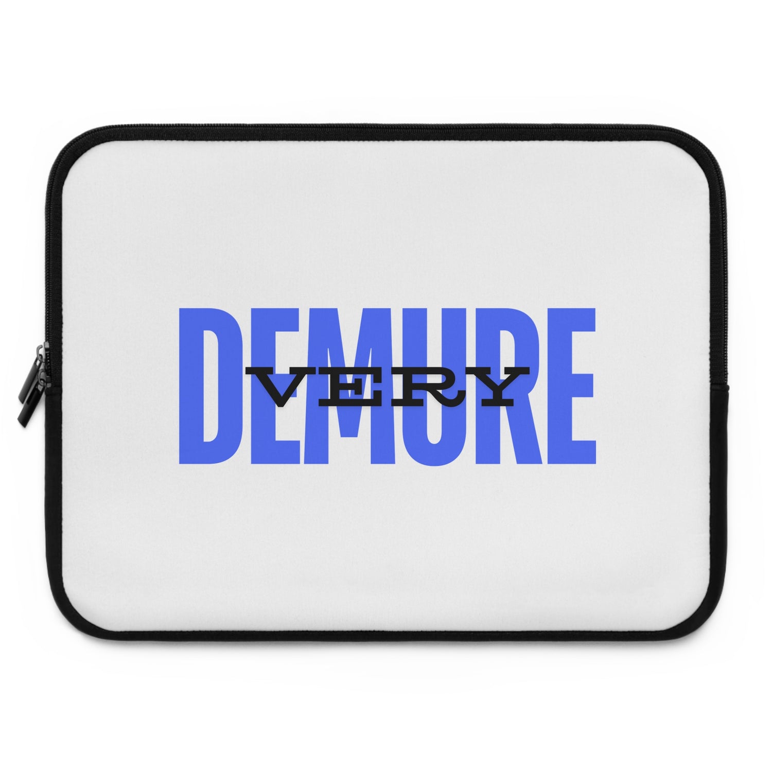 "Very Demure" Laptop Sleeve- "Blue"