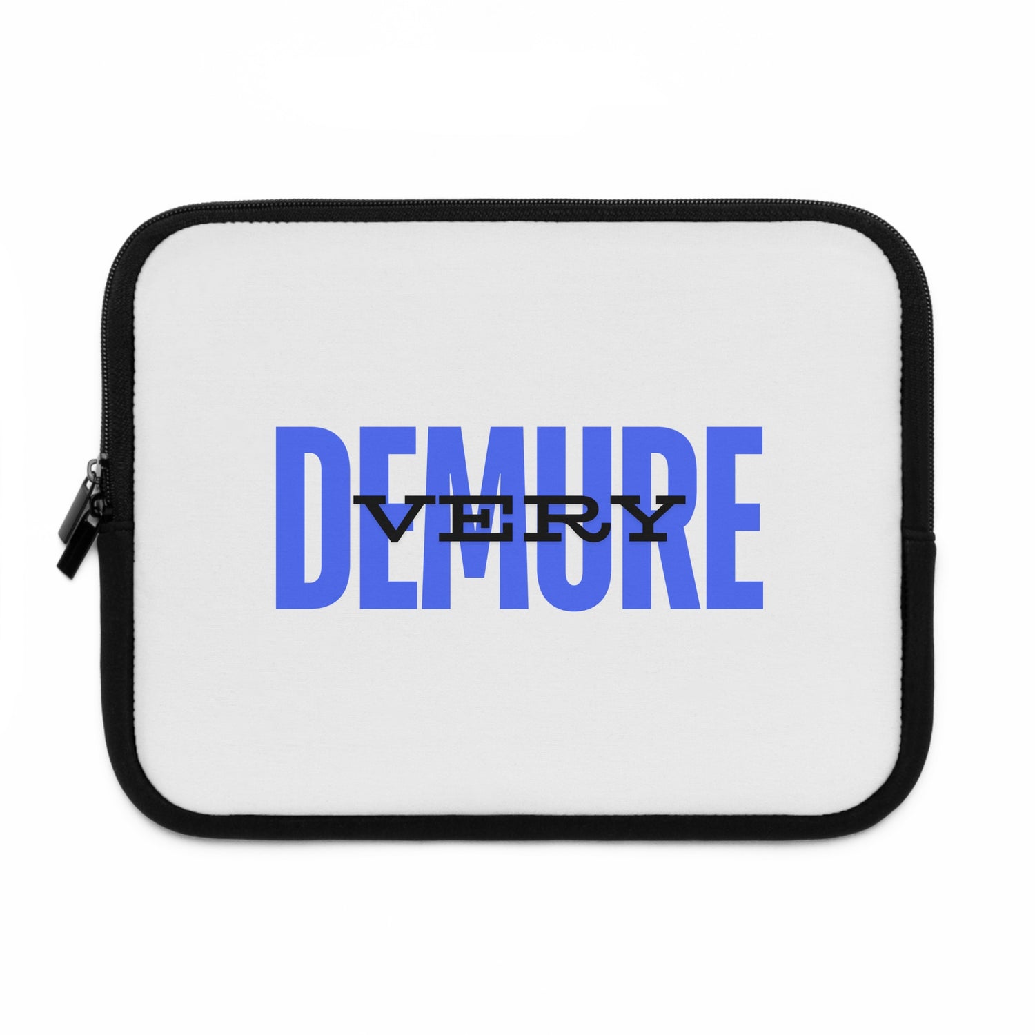 "Very Demure" Laptop Sleeve- "Blue"