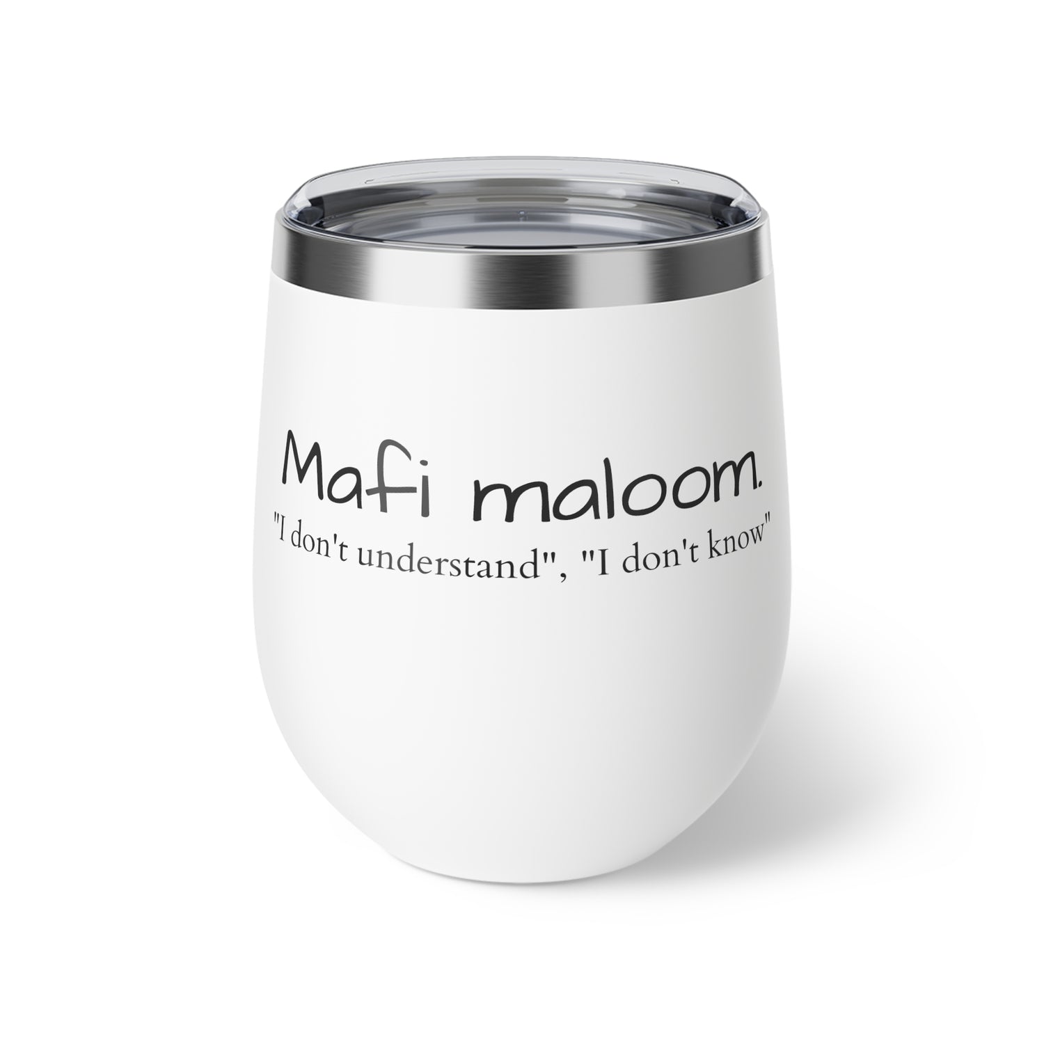 Copper Vacuum Insulated Cup, 12oz-  "Mafi Maloom"