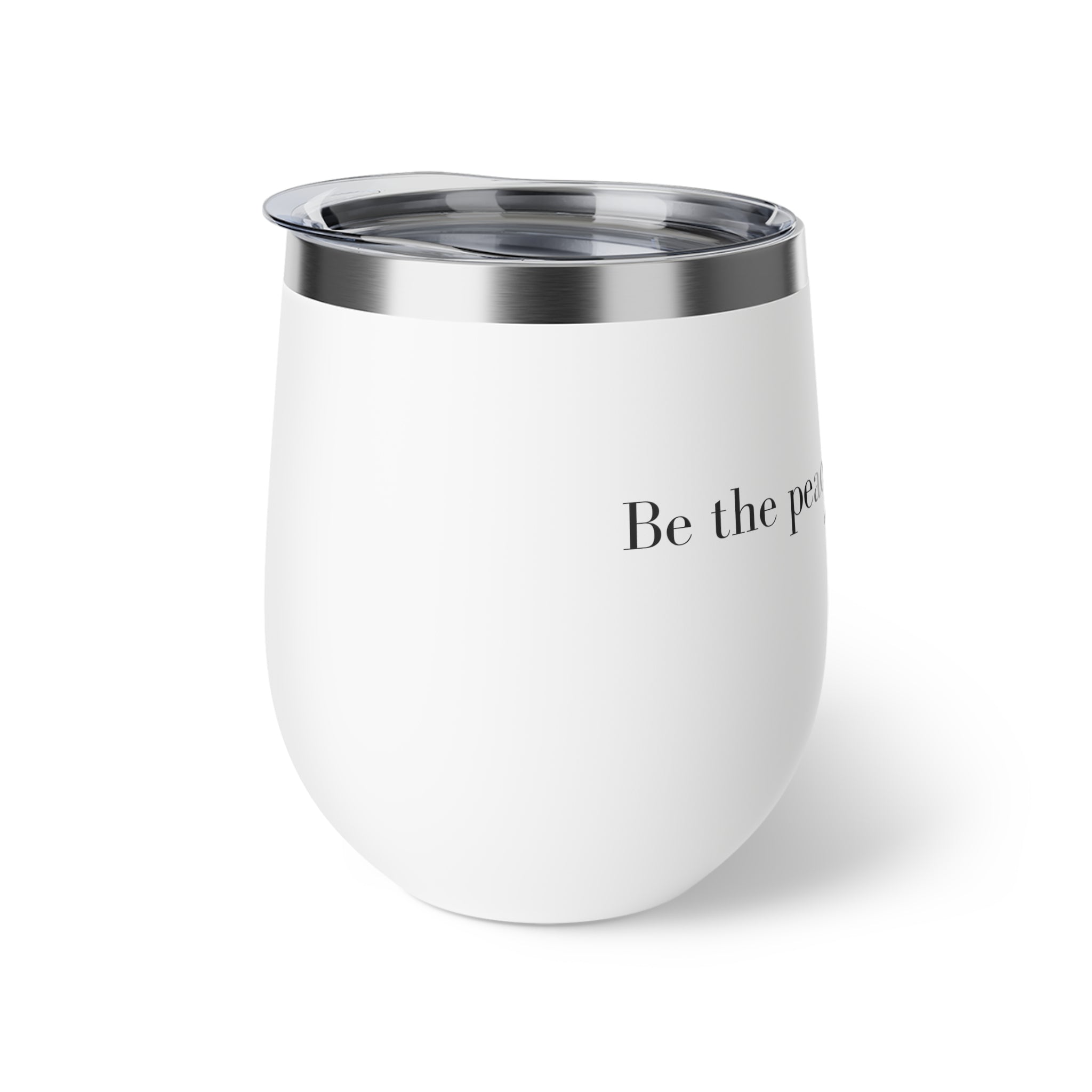 Copper Vacuum Insulated Cup, 12oz- White "Be the Peace Earth Needs"
