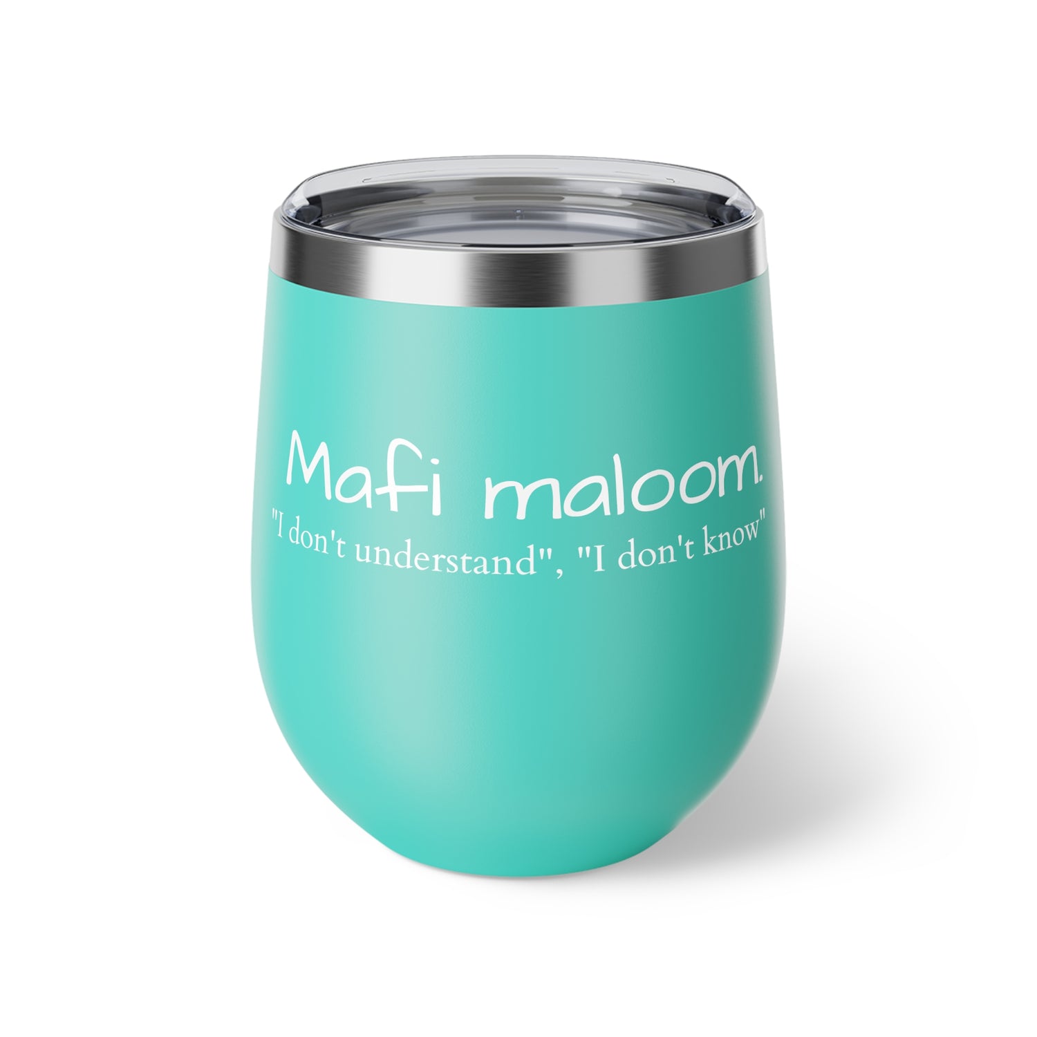 Copper Vacuum Insulated Cup, 12oz-  "Mafi Maloom"