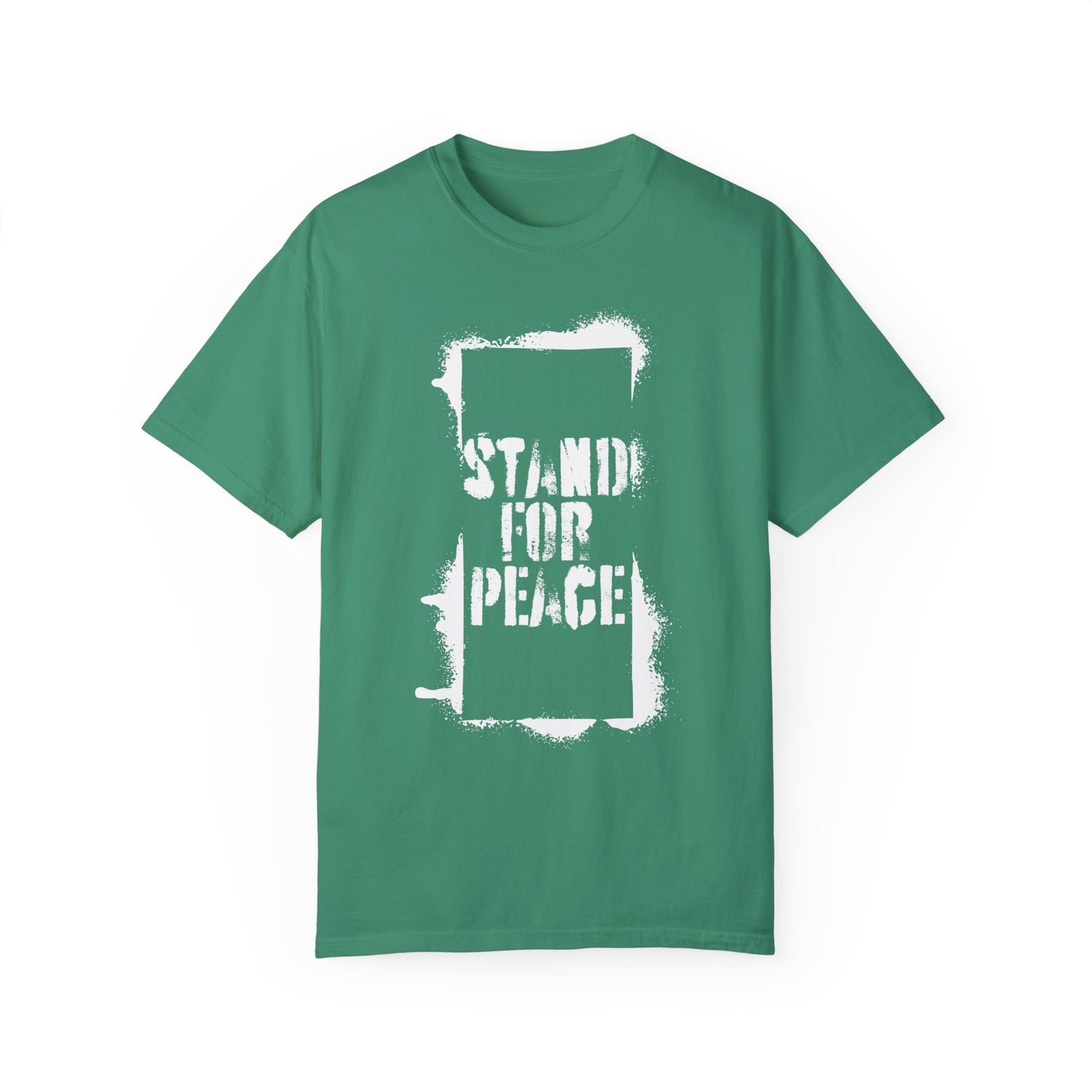 "Stand for Peace" Unisex Garment-Dyed T-shirt