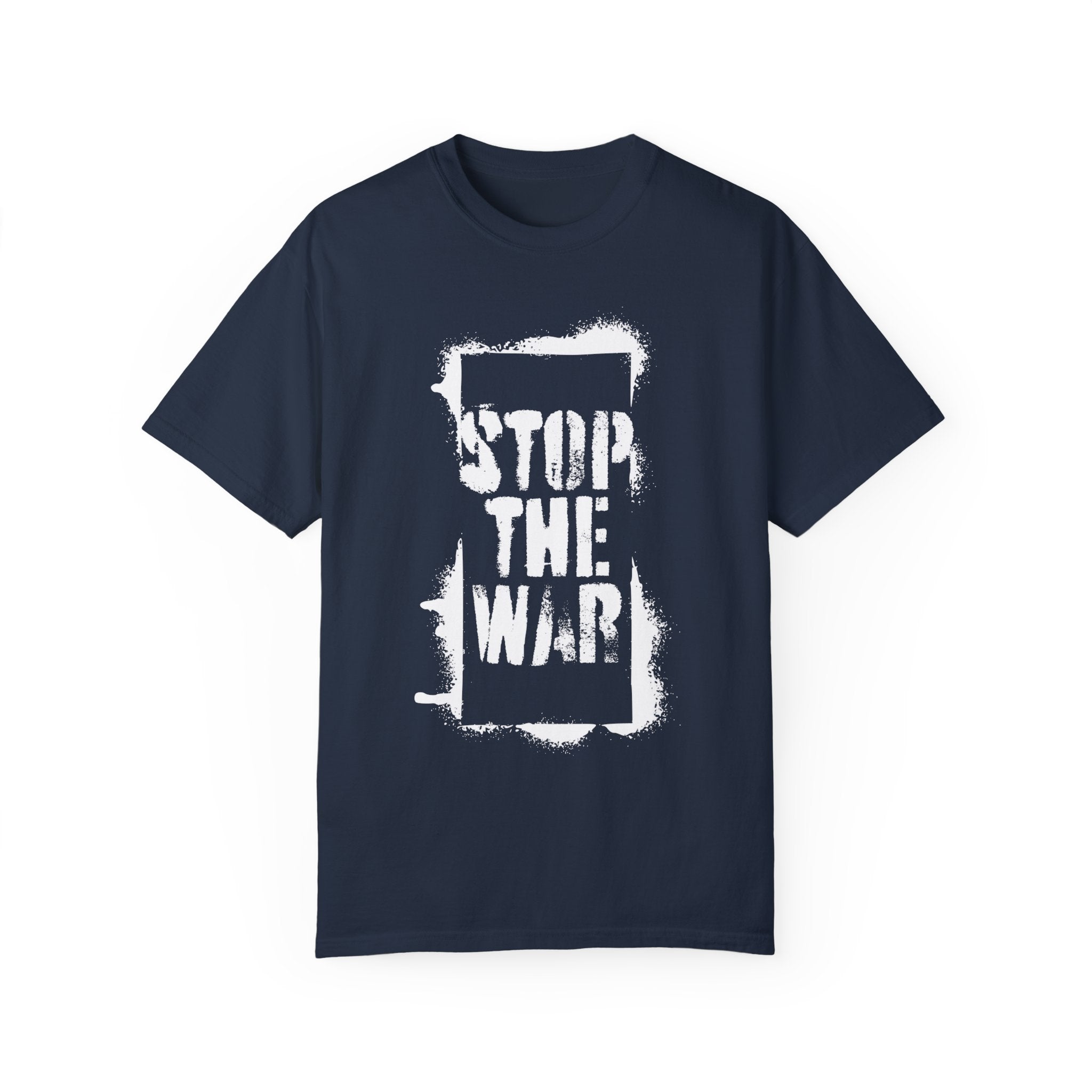 "Stop the War" Unisex Garment-Dyed T-shirt