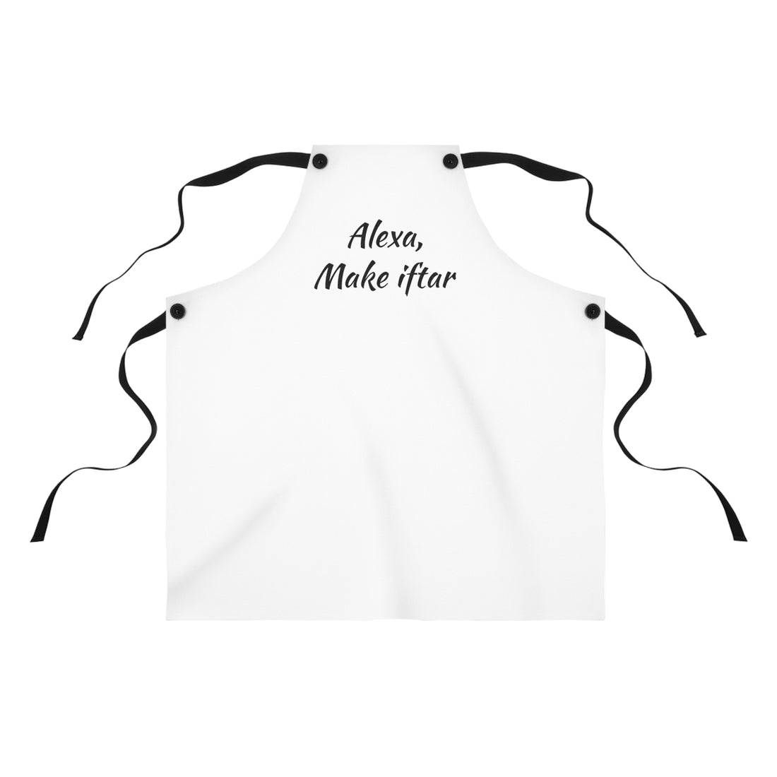 " Alexa, Make Iftar" Apron