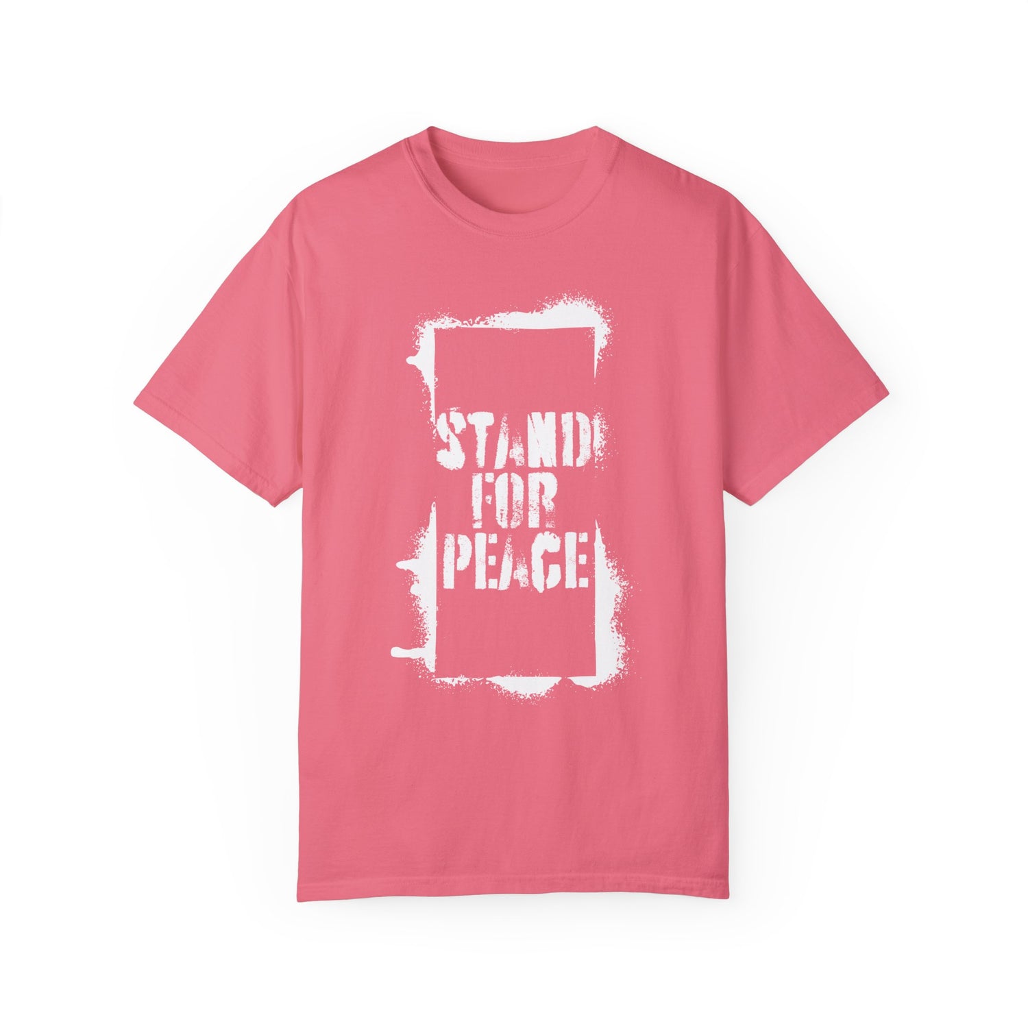 "Stand for Peace" Unisex Garment-Dyed T-shirt