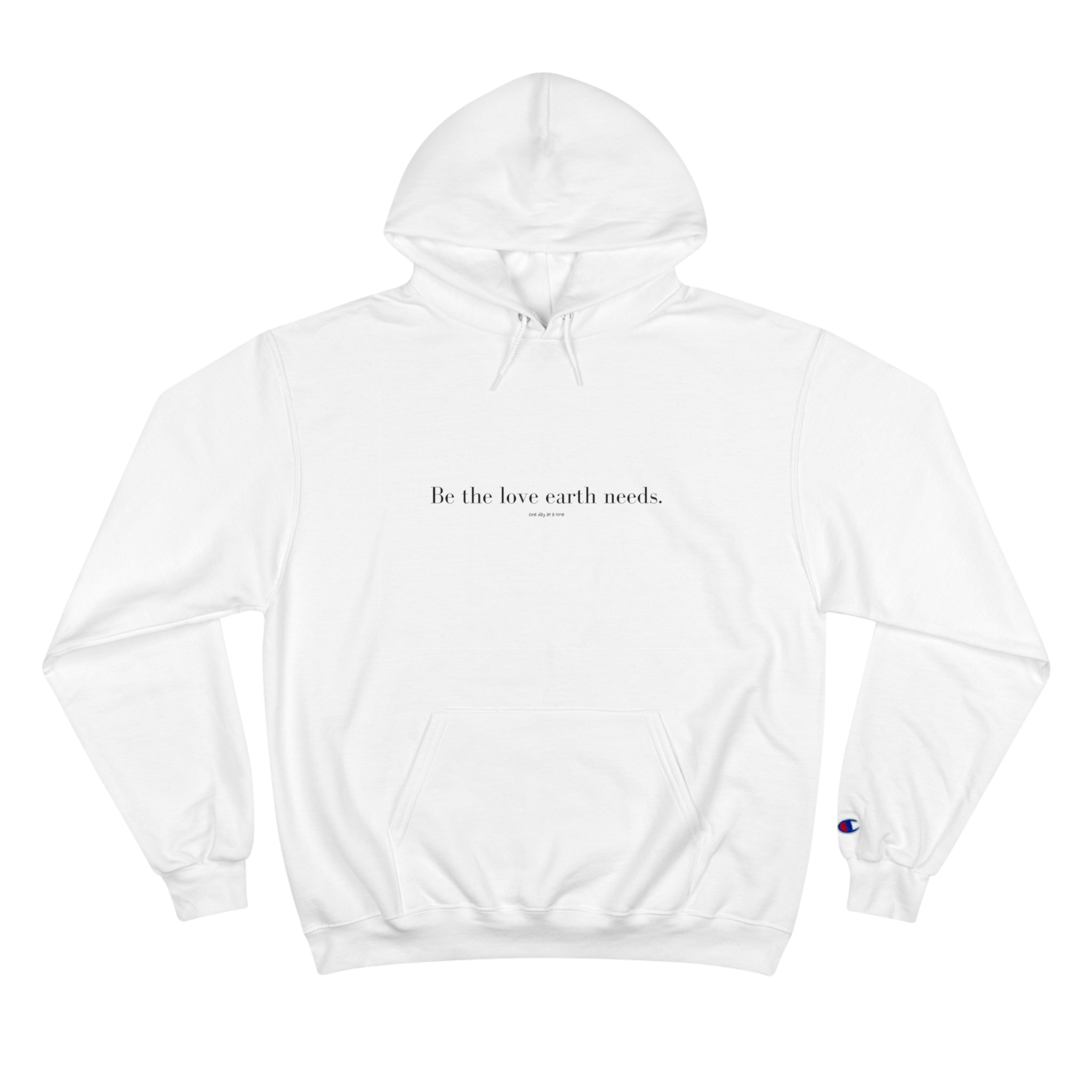 "Be the Love" Champion Hoodie- White