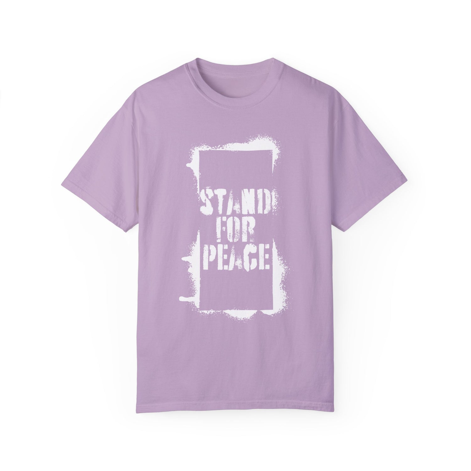 "Stand for Peace" Unisex Garment-Dyed T-shirt