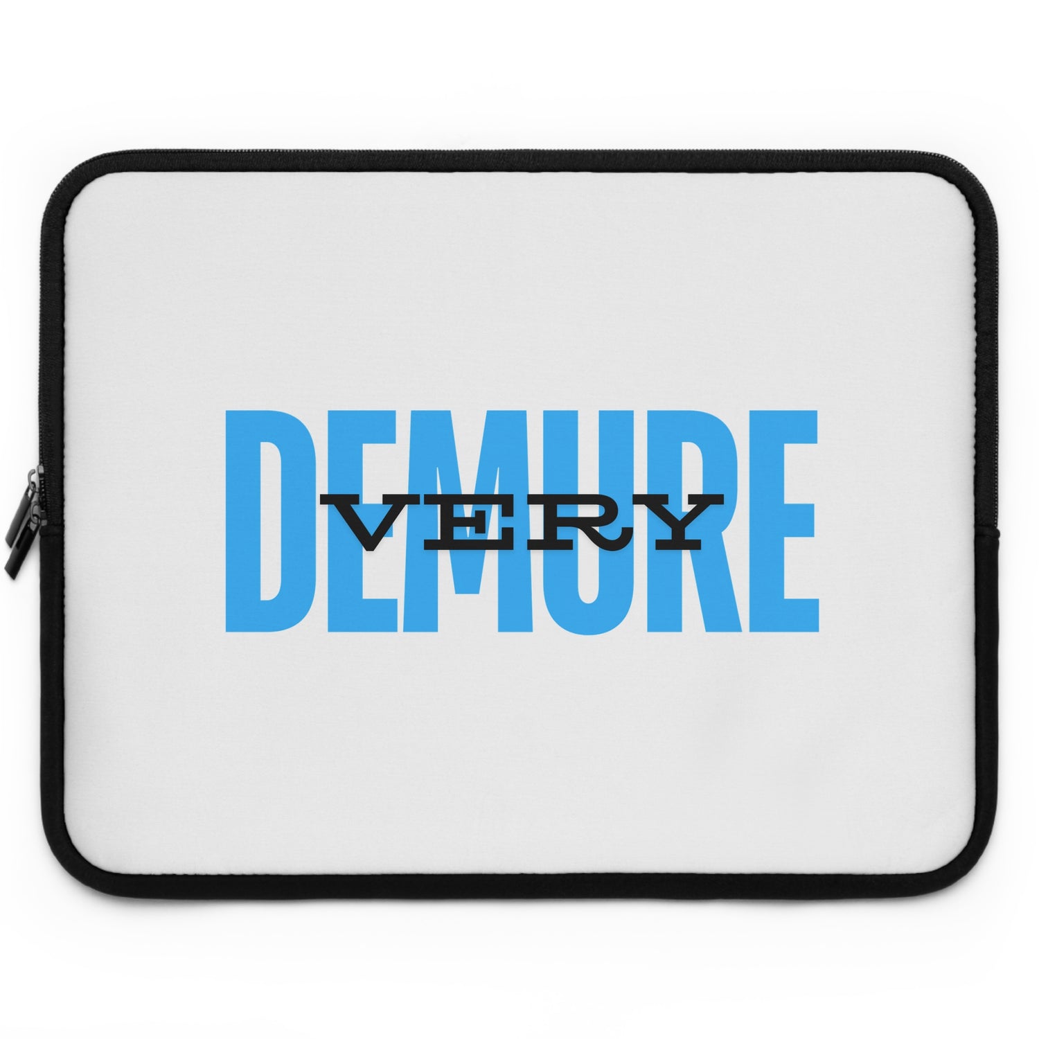 &quot;Very Demure&quot; Laptop Sleeve- Blue