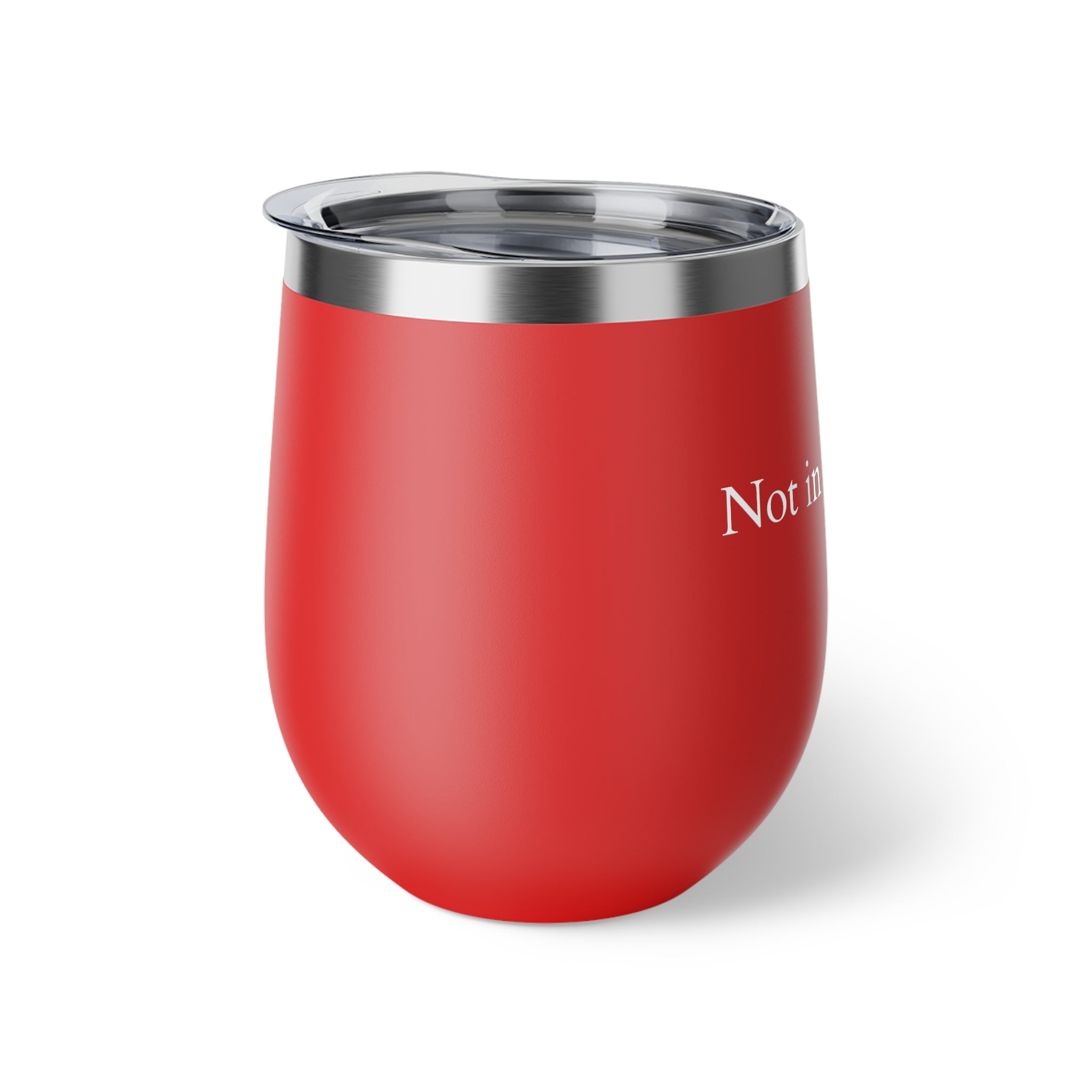 Copper Vacuum Insulated Cup, 12oz- White &quot;Not in my name&quot;