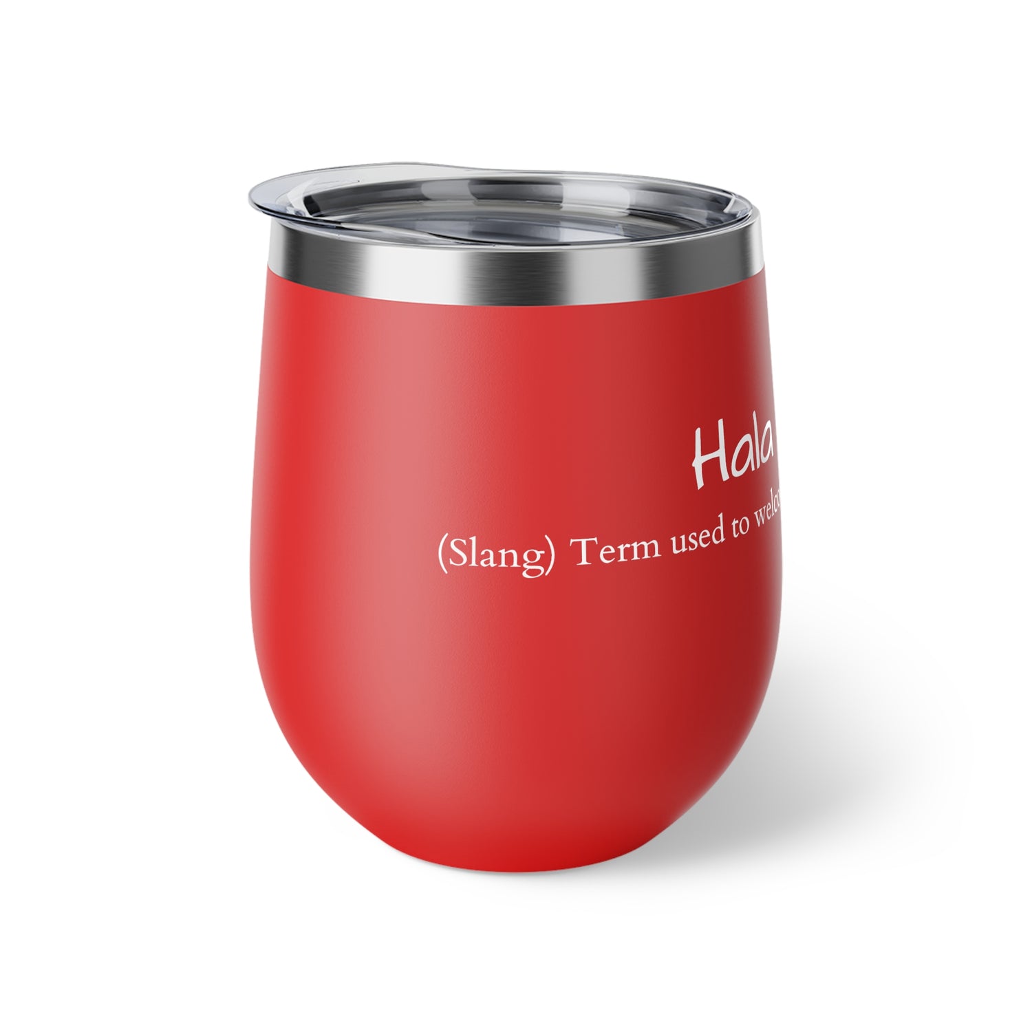 Copper Vacuum Insulated Cup, 12oz- &quot;Hala Wallah&quot;