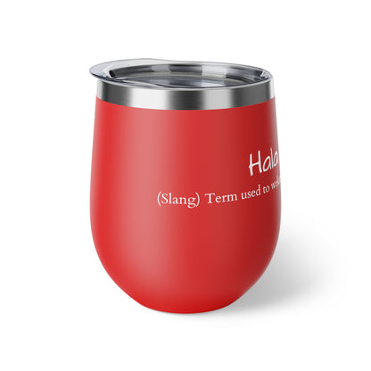 Copper Vacuum Insulated Cup, 12oz- &quot;Hala Wallah&quot;