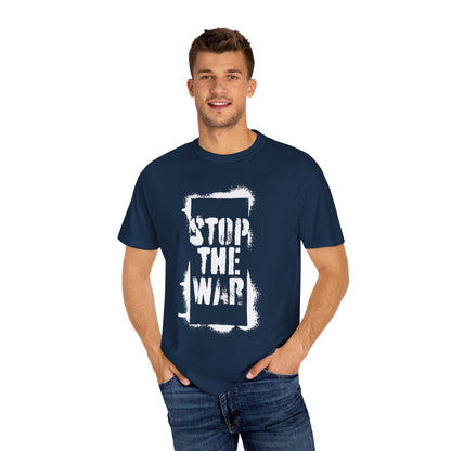 &quot;Stop the War&quot; Unisex Garment-Dyed T-shirt