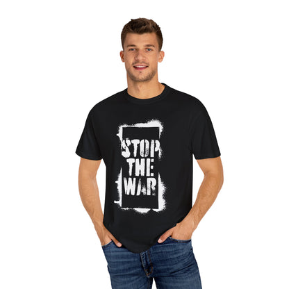 &quot;Stop the War&quot; Unisex Garment-Dyed T-shirt
