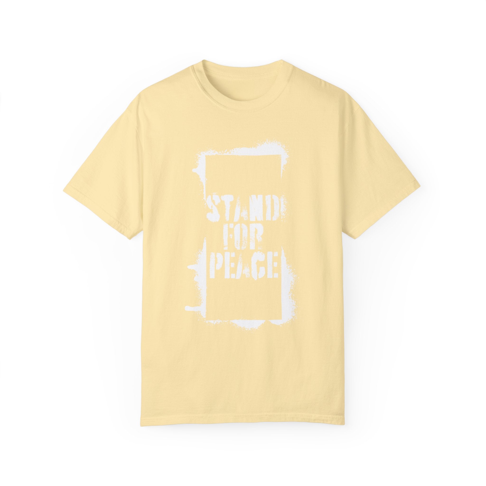 &quot;Stand for Peace&quot; Unisex Garment-Dyed T-shirt