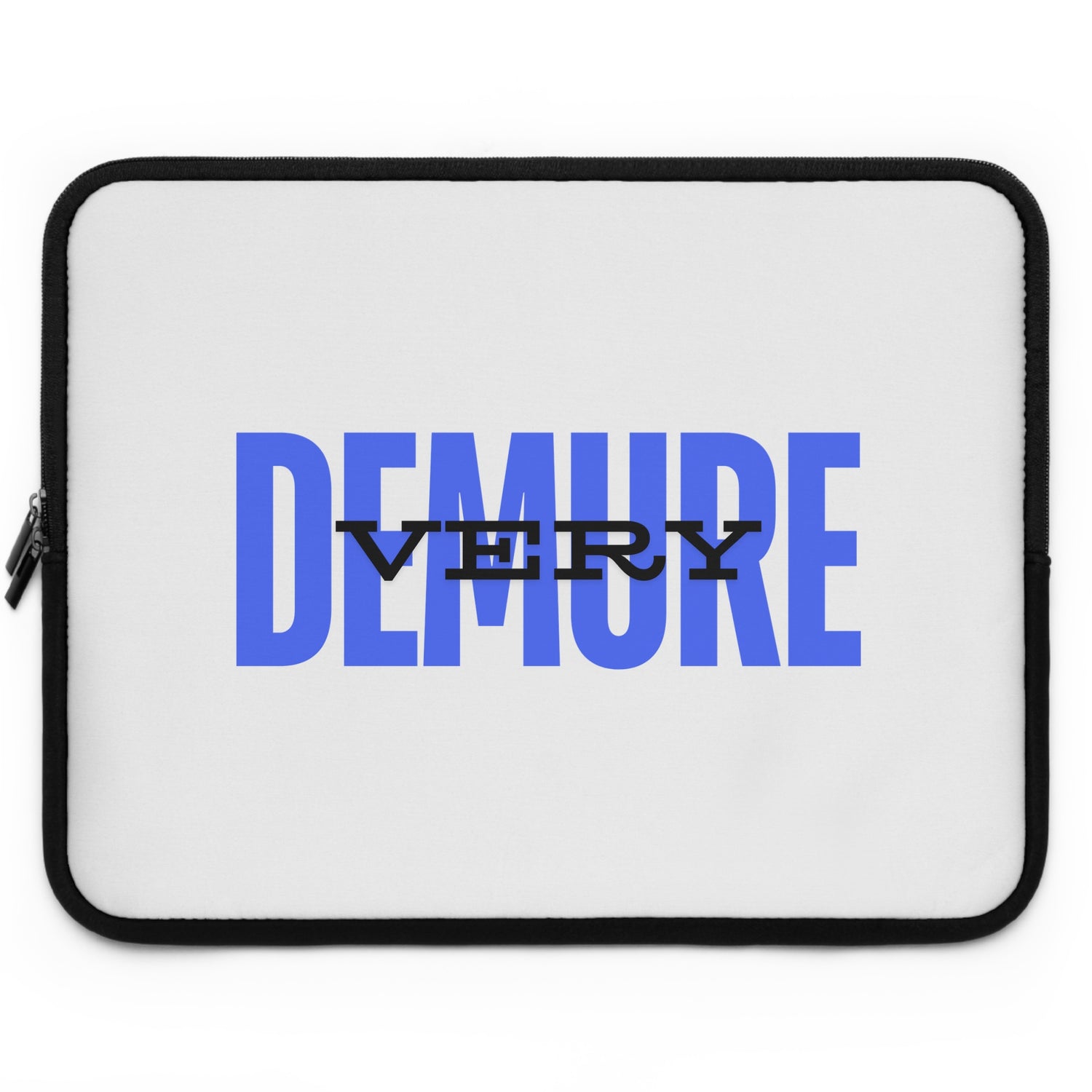 &quot;Very Demure&quot; Laptop Sleeve- &quot;Blue&quot;
