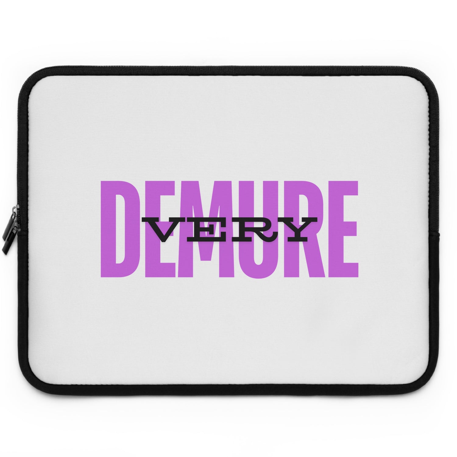 &quot;Very Demure&quot; Laptop Sleeve