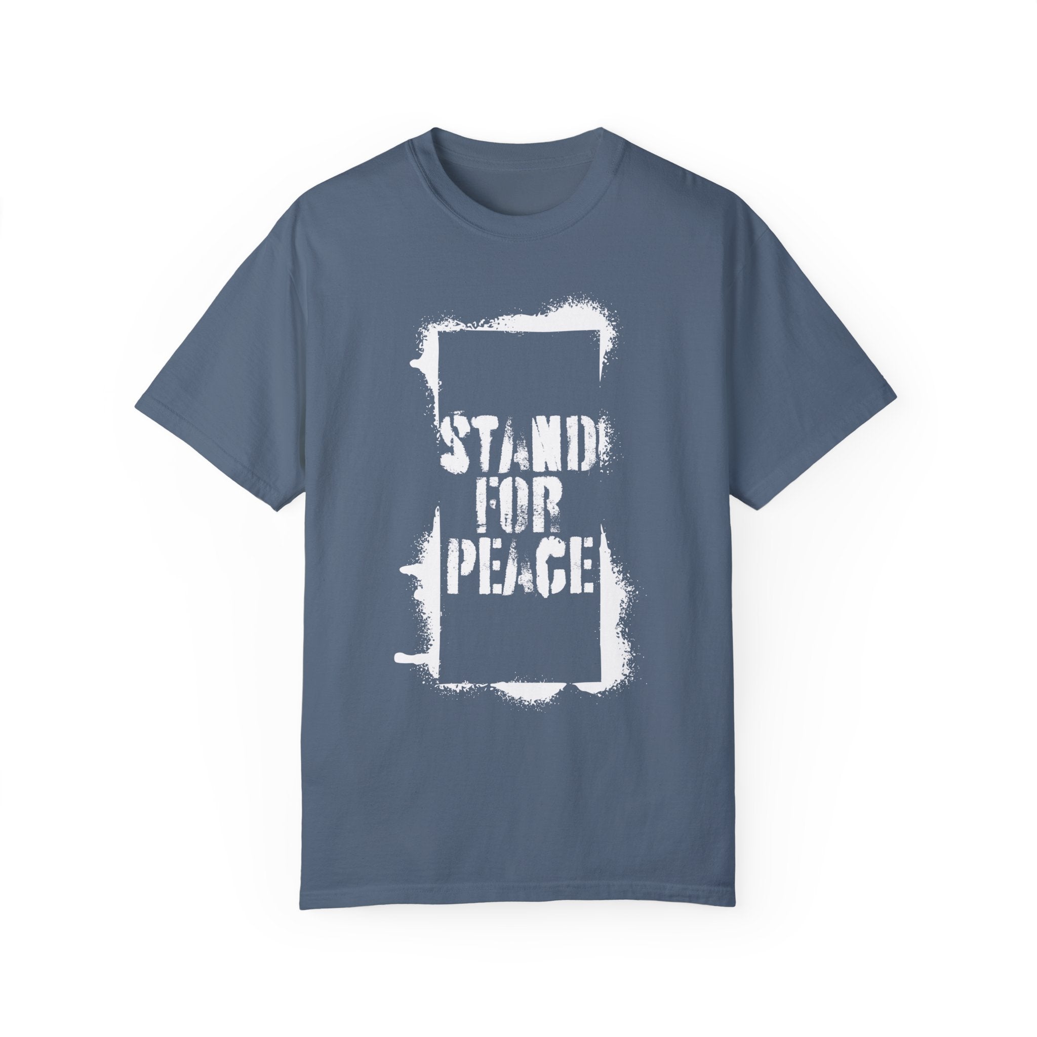 &quot;Stand for Peace&quot; Unisex Garment-Dyed T-shirt